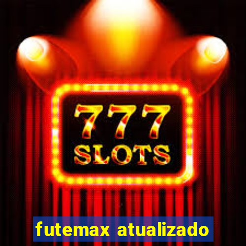 futemax atualizado